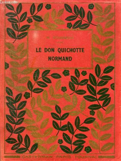 LE DON QUICHOTTE NORMAND