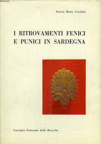 I RITROVAMENTI FENICI E PUNICI IN SARDEGNA