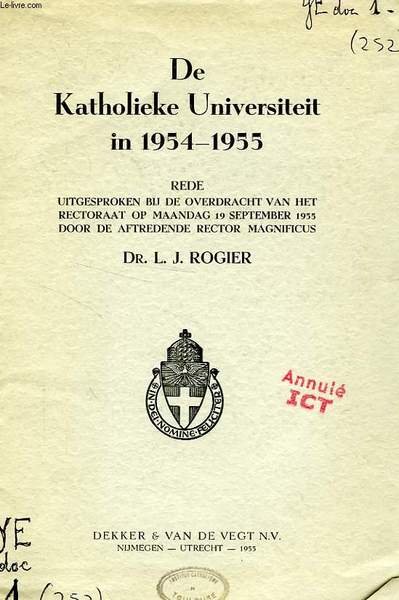 DE KATHOLIEKE UNIVERSITEIT IN 1954-1955