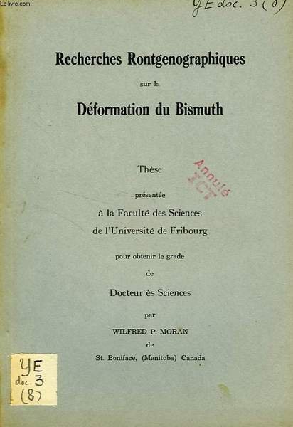 RECHERCHES RONTGENOGRAPHIQUES SUR LA DEFORMATION DU BISMUTH (THESE)
