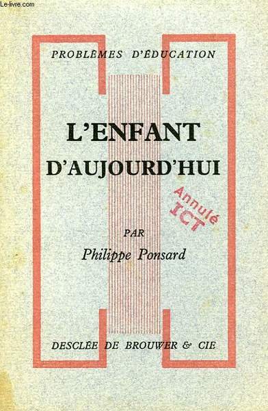 L'ENFANT D'AUJOURD'HUI