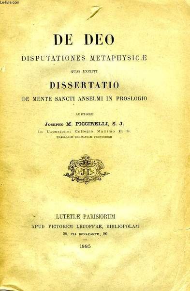 DE DEO, DISPUTATIONES METAPHYSICAE QUAS EXCIPIT DISSERTATIO DE MENTE SANCTI …
