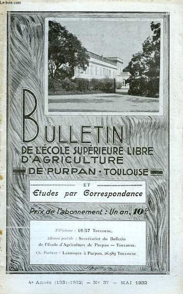 BULLETIN DE L'ECOLE SUPERIEURE LIBRE D'AGRICULTURE DU SUD-OUEST, DOMAINE DE …