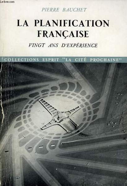 LA PLANIFICATION FRANCAISE, 20 ANS D'EXPERIENCE