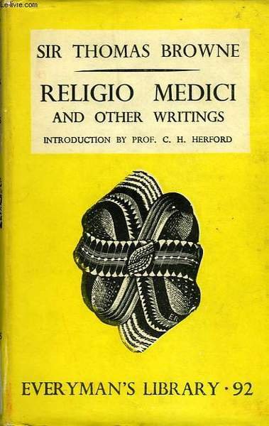 THE RELIGIO MEDICI AND OTHER WRITINGS
