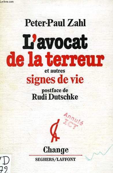 L'AVOCAT DE LA TERREUR ET AUTRES SIGNES DE VIE