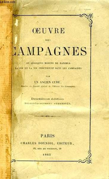 OEUVRE DES CAMPAGNES, OU QUELQUES MOYENS DE RANIMER LA FOI …