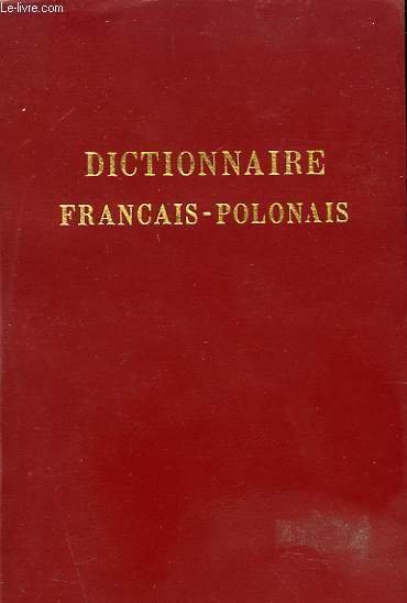TRZASKA, EVERT & MICHALSKI, DICTIONNAIRE DE POCHE FRANCAIS-POLONAIS