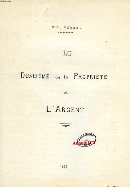 LE DUALISME DE LA PROPRIETE ET L'ARGENT