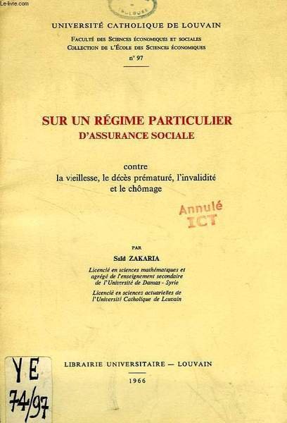 SUR UN REGIME PARTICULIER D'ASSURANCE SOCIALE, CONTRE LA VIEILLESSE, LE …