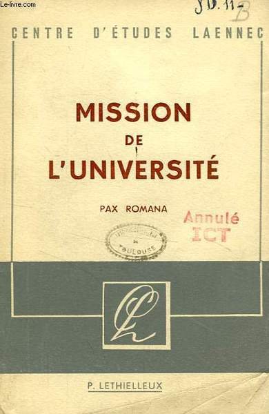 LA MISSION DE L'UNIVERSITE, XXIIe CONGRES MONDIAL DE PAX ROMANA