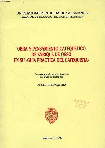 OBRA Y PENSAMIENTO CATEQUETICO DE ENRIQUE DE OSSO EN SU …
