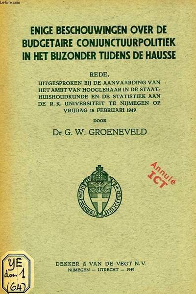 ENIGE BESCHOUWINGEN OVER DE BUDGETAIRE CONJUNCTUURPOLITIEK IN HEIT BIJZONDER TIJDENS … | Immagine principale