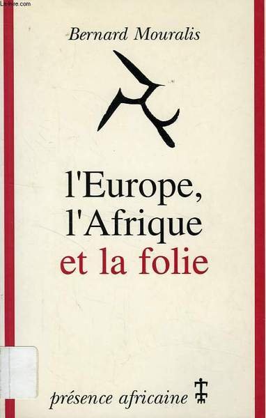 L'EUROPE, L'AFRIQUE ET LA FOLIE