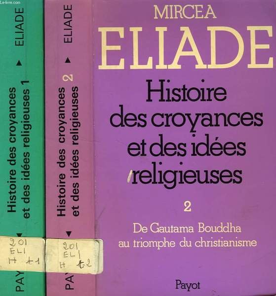 HISTOIRE DES CROYANCES ET DES IDEES RELIGIEUSES, 2 TOMES