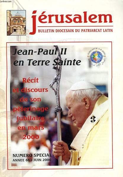 JERUSALEM, N° SPECIAL, 66e ANNEE, JUIN 2000, JEAN-PAUL II EN … | Immagine principale