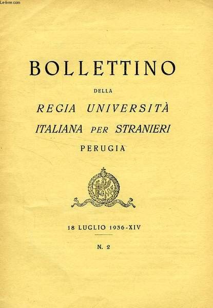 BOLLETTINO DELLA REGIA UNIVERSITA' ITALIANA PER STRANIERI, PERUGIA, N° 2, … | Immagine principale