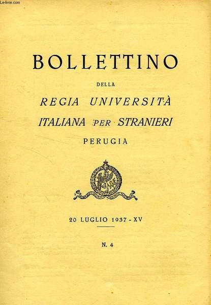 BOLLETTINO DELLA REGIA UNIVERSITA' ITALIANA PER STRANIERI, PERUGIA, N° 4, … | Immagine principale