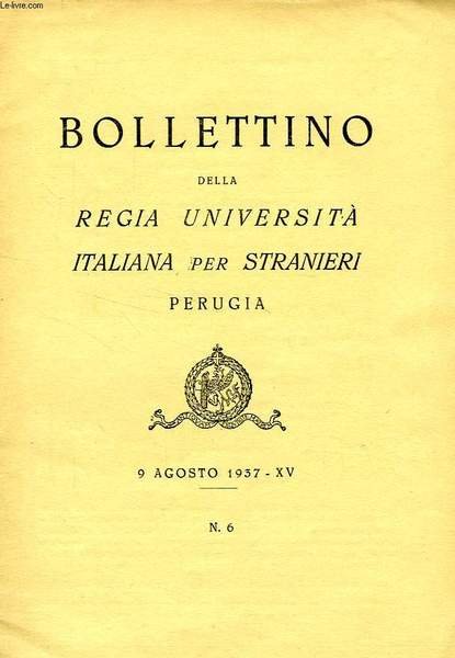 BOLLETTINO DELLA REGIA UNIVERSITA' ITALIANA PER STRANIERI, PERUGIA, N° 6, … | Immagine principale