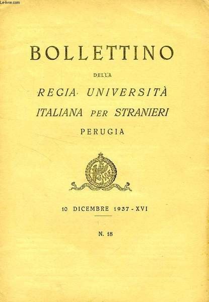 BOLLETTINO DELLA REGIA UNIVERSITA' ITALIANA PER STRANIERI, PERUGIA, N° 18, … | Immagine principale