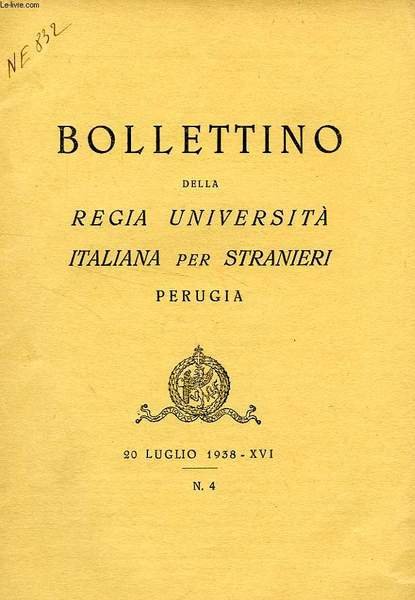 BOLLETTINO DELLA REGIA UNIVERSITA' ITALIANA PER STRANIERI, PERUGIA, N° 4, … | Immagine principale