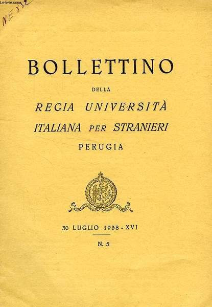 BOLLETTINO DELLA REGIA UNIVERSITA' ITALIANA PER STRANIERI, PERUGIA, N° 5, … | Immagine principale