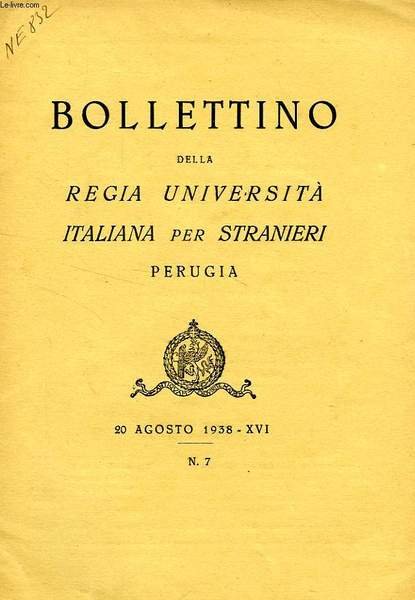 BOLLETTINO DELLA REGIA UNIVERSITA' ITALIANA PER STRANIERI, PERUGIA, N° 7, … | Immagine principale