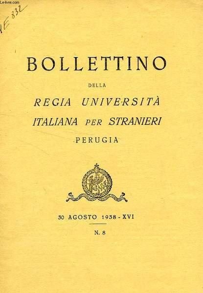 BOLLETTINO DELLA REGIA UNIVERSITA' ITALIANA PER STRANIERI, PERUGIA, N° 8, … | Immagine principale