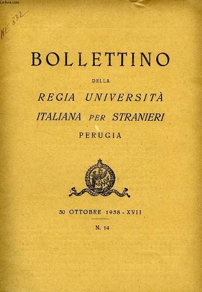 BOLLETTINO DELLA REGIA UNIVERSITA' ITALIANA PER STRANIERI, PERUGIA, N° 14, … | Immagine principale