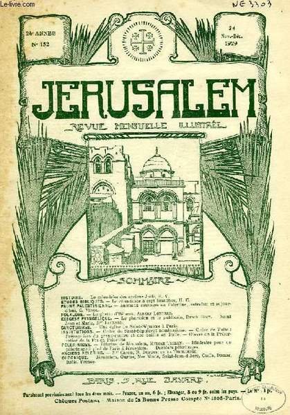 JERUSALEM, 24e ANNEE, N° 152, NOV.-DEC. 1929, REVUE MENSUELLE ILLUSTREE | Immagine principale