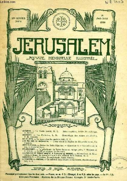 JERUSALEM, 25e ANNEE, N° 156, JUILLET-AOUT 1930, REVUE MENSUELLE ILLUSTREE