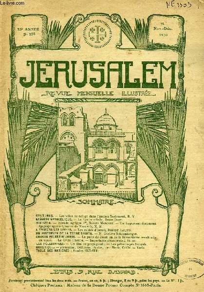 JERUSALEM, 25e ANNEE, N° 158, NOV.-DEC. 1930, REVUE MENSUELLE ILLUSTREE | Immagine principale