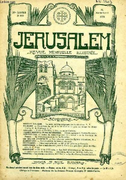 JERUSALEM, 26e ANNEE, N° 160, MARS-AVRIL 1931, REVUE MENSUELLE ILLUSTREE | Immagine principale