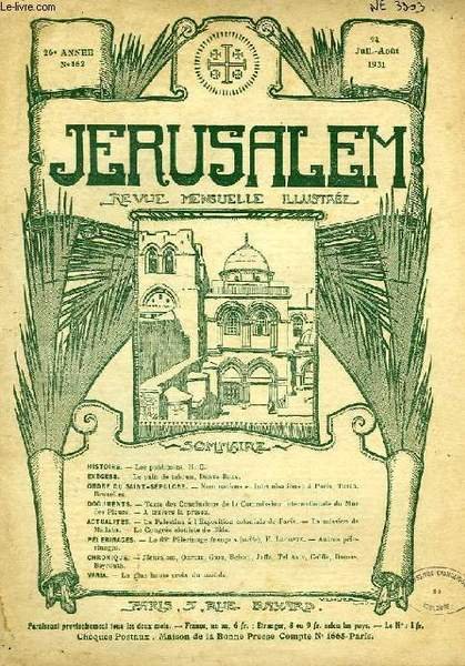 JERUSALEM, 26e ANNEE, N° 162, JUILLET-AOUT 1931, REVUE MENSUELLE ILLUSTREE | Immagine principale