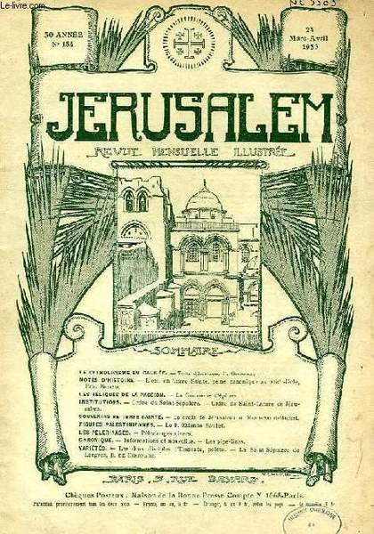 JERUSALEM, 30e ANNEE, N° 184, MARS-AVRIL 1935, REVUE MENSUELLE ILLUSTREE | Immagine principale