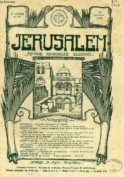 JERUSALEM, 31e ANNEE, N° 191, MAI-JUIN 1936, REVUE MENSUELLE ILLUSTREE