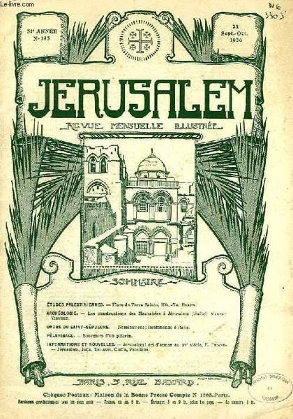 JERUSALEM, 31e ANNEE, N° 193, SEPT.-OCT. 1936, REVUE MENSUELLE ILLUSTREE