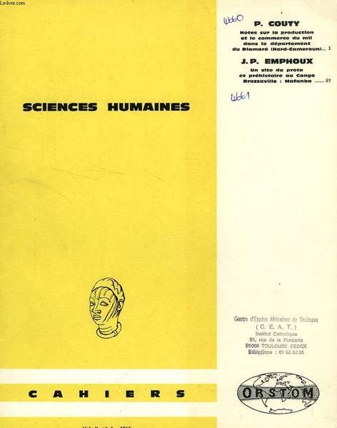 CAHIERS ORSTOM, SCIENCES HUMAINES, VOL. II, N° 4, 1965