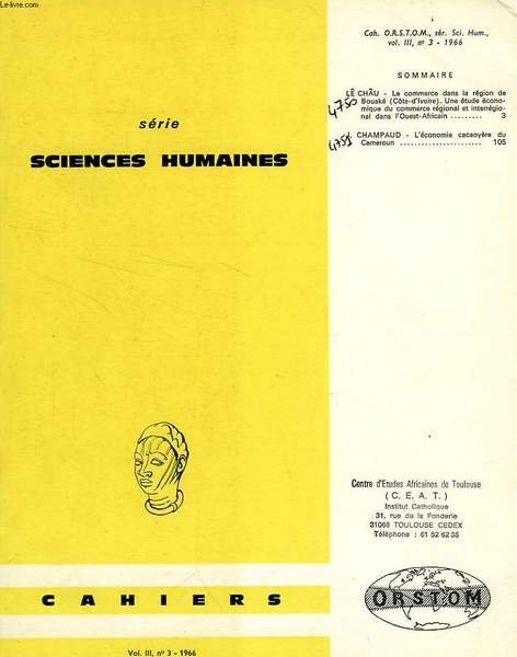 CAHIERS ORSTOM, SCIENCES HUMAINES, VOL. III, N° 3, 1966