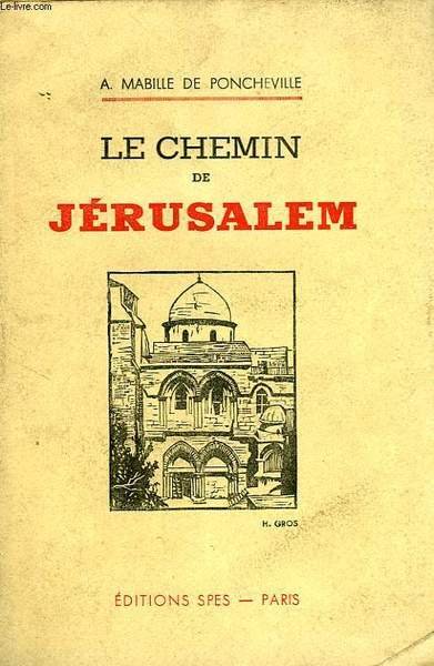 LE CHEMIN DE JERUSALEM