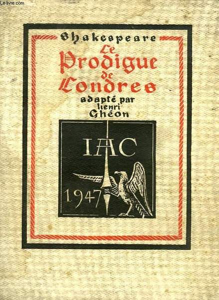 LE PRODIGE DE LONDRES (COMEDIE EN 5 ACTES) | Immagine principale