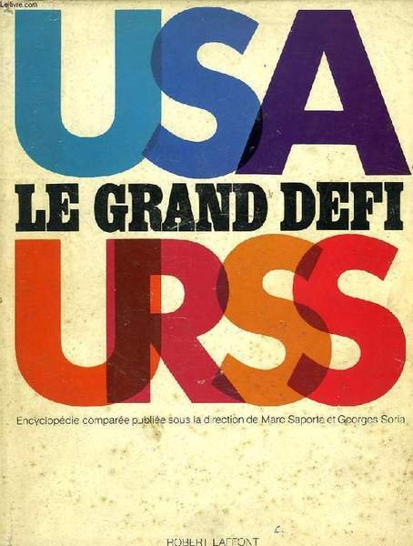 LE GRAND DEFI, ENCYCLOPEDIE COMPAREE USA - URSS, TOME 1 | Immagine principale