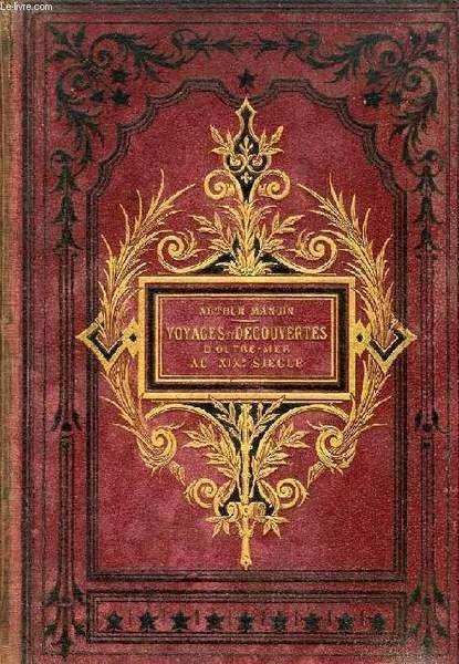 VOYAGES ET DECOUVERTES OUTRE-MER AU XIXe SIECLE | Immagine principale