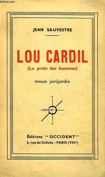 LOU CARDIL, 'LA PROIE DES HOMMES' | Immagine principale