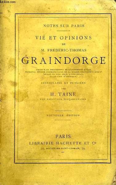 VIE ET OPINIONS DE M. FREDERIC-THOMAS GRAINDORGE