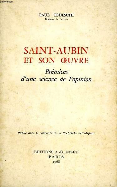 SAINT-AUBIN ET SON OEUVRE, PREMICES D'UNE SCIENCE DE L'OPINION