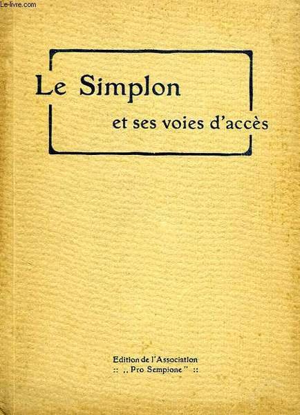 LE SIMPLON (LIGNE INTERNATIONALE) ET SES VOIES D'ACCES | Immagine principale