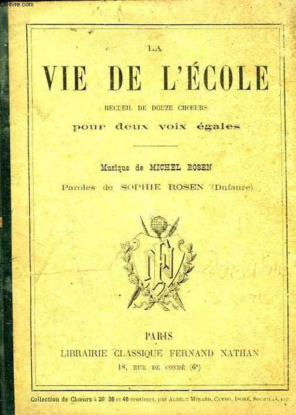 LA VIE DE L'ECOLE, RECUEIL DE 12 CHOEURS POUR 2 … | Immagine principale