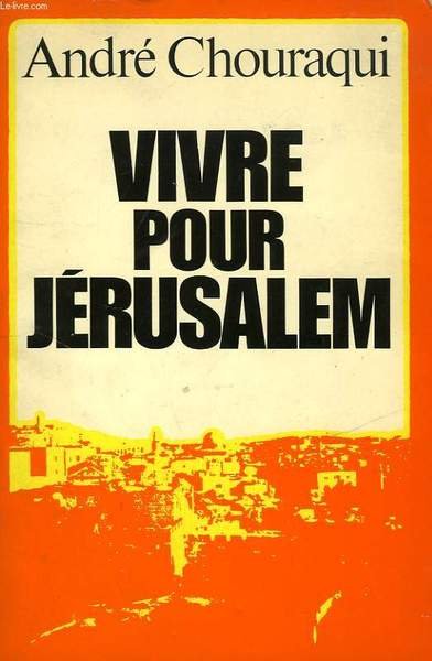 VIVRE POUR JERUSALEM