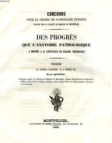 DES PROGRES QUE L'ANATOMIE PATHOLOGIQUE A IMPRIMES A LA CONNAISSANCE … | Immagine principale